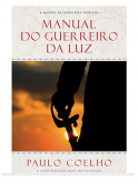 Paulo Coelho - Manual do Guerreiro da Luz