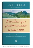 Escolhas Que Podem Mudar A Sua Vida - Sextante