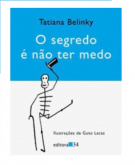 O Segredo é Não Ter Medo