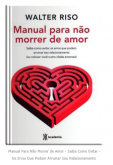 Manual Para Não Morrer de Amor