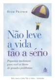 Não Leve a Vida Tão a Sério - Sextante