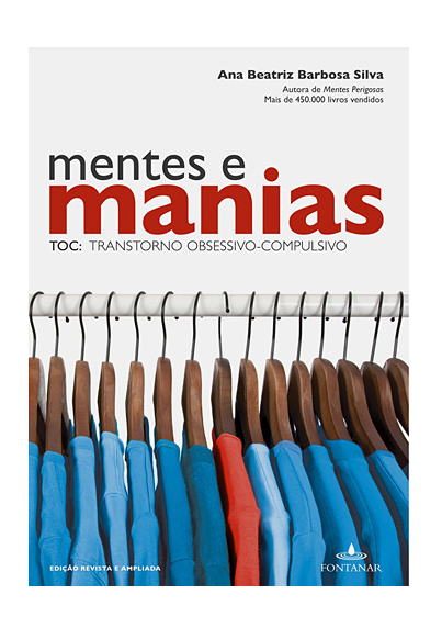 Mentes e Manias - Ana Beatriz Barbosa Silva