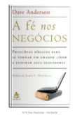 A Fé Nos Negócios - Sextante
