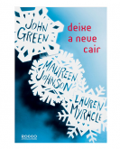 Deixe a Neve Cair   - Lauren Myracle