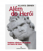Alem Do Heroi   - Allan B. Chinen