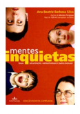 Mentes Inquietas - TDAH: Desatenção, Hiperatividade e Impuls