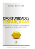Oportunidades Disfarçadas - Sextante