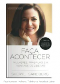 Faça Acontecer - Mulheres, Trabalho e a Vontade de Liderar