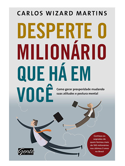Desperte o Milionário Que Há em Você  - Cláudio Martins